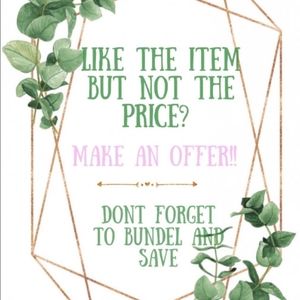 Make me an offer, you never know if you don't ask!